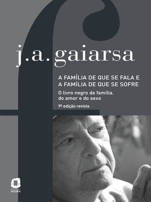 cover image of A família de que se fala e a família de que se sofre